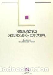 Livres: Fundamentos de supervisi&oacute;n educativa - ; Soler Fi&eacute;rrez, Eduardo