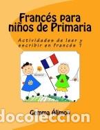 books: Franc&eacute;s Para Ni&ntilde;os de Primaria 1 - Alimon, Gemma