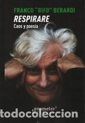 Libros: Respirar&eacute;: Caos y Poes&iacute;a - Berardi, Franco Bifo