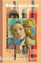 Libros: BELLAS PARA MORIR ESTEREOTIPOS DE GENERO - PINEDA G., ESTHER