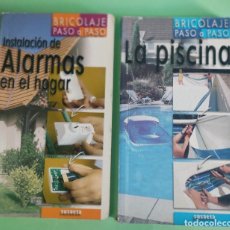 Libros: LIBROS DE BRICOLAGE HOGAR . ALARMAS. PISCINA . 2 LIBROS . BUEN ESTADO. Lote 280777413
