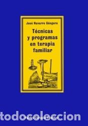 B&uuml;cher: T&eacute;cnicas y programas en terapia familiar - Jos&eacute; Navarro G&oacute;ngora