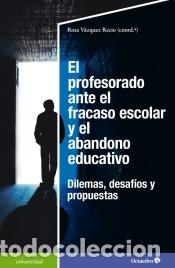 B&uuml;cher: El profesorado ante el fracaso escolar y el abandono educativo