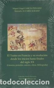 B&uuml;cher: El teatro en Francia y su evoluci&oacute;n desde los inicios hasta finales del siglo XX (G&eacute;neros,