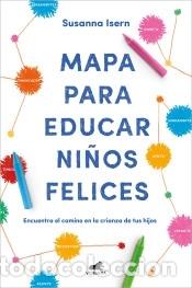 books: Mapa para educar ni&ntilde;os felices - Isern, Susanna