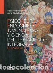 Libri: Psiconeuroinmunoendocrinolog&iacute;a y ciencia del tratamiento integrado. El manual.