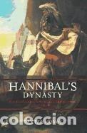 Libri: Hannibal&acirc;&euro;&trade;s Dynasty - Dexter Hoyos