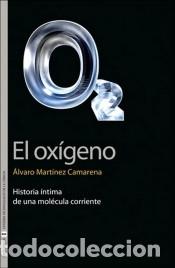 Libri: El ox&iacute;geno - Mart&iacute;nez Camarena, &Aacute;lvaro