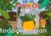 Livres: Inside Your Coffee Cup - Cancela Okking, Naia