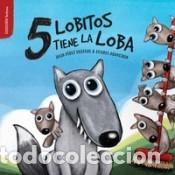 Libri: 5 LOBITOS TIENE LA LOBA
