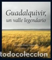 Libros: Guadalquivir, un valle legendario