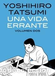 B&uuml;cher: Una vida errante 02 - Tatsumi, Yoshihiro (1935- ); Fonseca Sakai, Alberto K., (tr.)