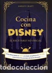 B&uuml;cher: Cocina con Disney: El recetario no oficial