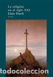 B&uuml;cher: La religi&oacute;n en el siglo XXI