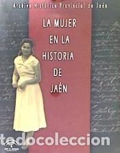 Livres: La mujer en la historia de Ja&eacute;n