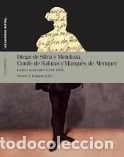 Livres: Diego de Silva y Mendoza, Conde de Salinas y Marqu&eacute;s de Alenquer: cartas y memoriales (1584-1630) -