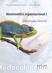 Libri: Biomim&eacute;tica organizacional I - Xema, Gil; Olaizola, Edita