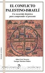 Libri: EL CONFLICTO PALESTINO-ISRAEL&Iacute;. Un recorrido hist&oacute;rico para comprender el presente - Vicente Vilana