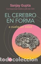 Libros: El cerebro en forma a cualquier edad - Gupta, Sanjay - Foto 1