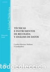 TÉCNICAS E INSTRUMENTOS DE RECOGIDA Y ANÁLISIS DE DATOS - MARTÍNEZ MEDIANO, CATALINA ; GONZÁLEZ (Libros Nuevos - Ocio - Otros)
