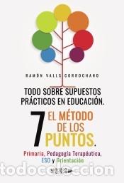 B&uuml;cher: Todo sobre supuestos pr&aacute;cticos en educaci&oacute;n: El m&eacute;todo de los 7 puntos. Primari, Pedagog&iacute;a