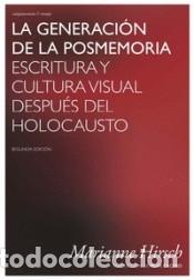 Livres: La generaci&oacute;n de la posmemoria - Hirsch, Marianne