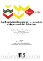 B&uuml;cher: Las libertades informativas y los derechos de la personalidad del militar - Virseda Fern&aacute;ndez,
