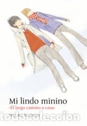 B&uuml;cher: Mi lindo minino: El largo camino a casa - Kumota, Haruko