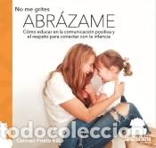 Libri: NO ME GRITES, ABR&Aacute;ZAME - Prieto Rib&oacute;, Carmen