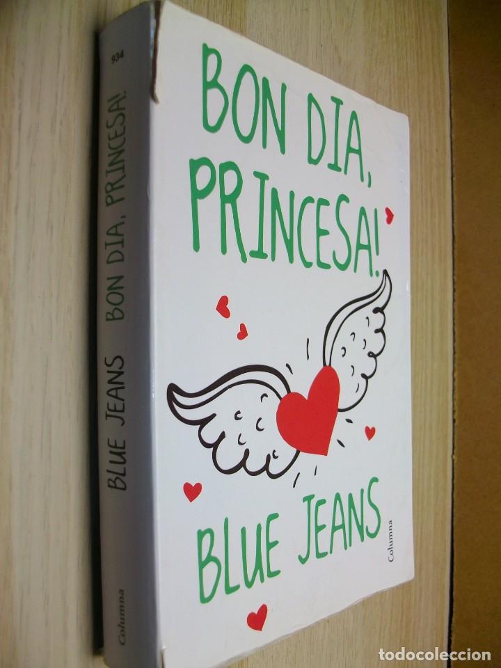 Libros: Bon Dia, Princesa! (Cl&agrave;ssica) Edici&oacute;n en Catal&aacute;n de Blue Jeans - Foto 1