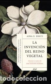 Libri: La invenci&oacute;n del reino vegetal - S. Erice, Aina
