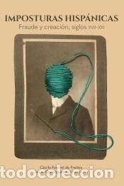 Libri: Imposturas hisp&aacute;nicas - ier Dom&iacute;nguez A C&eacute;cile Fourrel de Frettes; Jav