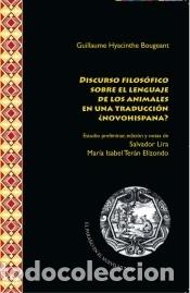 Livres: Discurso filos&oacute;fico sobre el lenguaje de los animales - Bougeant, Guillaume Hyacinthe