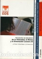 Libros: Programa de refuerzo de la velocidad, el ritmo y la entonaci&oacute;n lectora III - Garc&iacute;a Vidal, Jes&uacute;s;
