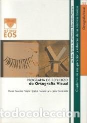 Libros: Programa de refuerzo de la ortograf&iacute;a visual - Garc&iacute;a Vidal, Jes&uacute;s; Gonz&aacute;lez Manj&oacute;n, Daniel; - Foto 1