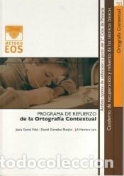 Libros: PROGRAMA DE LA ORTOGRAF&Iacute;A CONTEXTUAL - Garc&iacute;a Vidal, J., Gonzalez Manj&oacute;n, D. y Herrera Lara, J. A.