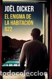 Libros: El enigma de la habitaci&oacute;n 622 - Dicker, Jo&euml;l - Foto 1
