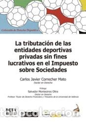Libros: La tributaci&oacute;n de las entidades deportivas privadas sin fines lucrativos en el Impuesto sobre