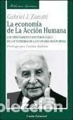 Libros: LA ECONOM&Iacute;A DE LA ACCI&Oacute;N HUMANA. Un ordenamiento epistemol&oacute;gico de los teoremas de la econom&iacute;a