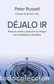 Libros: D&eacute;jalo ir - Russell, Peter - Foto 1