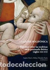 Libros: La leche polif&oacute;nica - La Erg&aacute;stula
