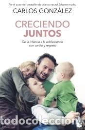 Libros: Creciendo juntos - Gonz&aacute;lez, Carlos - Foto 1