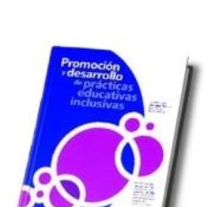 Libros: PROMOCIÓN Y DESARROLLLO DE PRÁCTICAS EDUCATIVAS INCLUSIVAS - ROSE, R.; LANI, F.; TILSTONE, D.. Lote 314396948