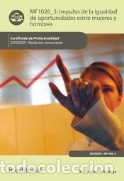 Libros: Impulso de la igualdad de oportunidades entre mujeres y hombres. SSCG0209 - Mediaci&oacute;n comunitaria -