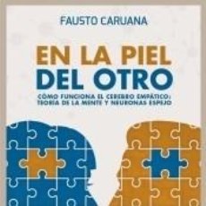 Libros: EN LA PIEL DEL OTRO - CARUANA, FAUSTO. Lote 314710903