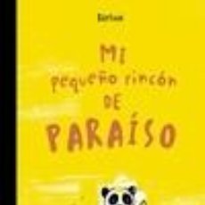 Libros: MI PEQUEÑO RINCÓN DE PARAÍSO - BARROUX, STÉPHANE-YVES. Lote 314711038