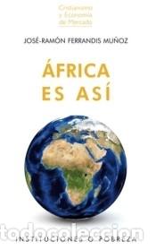 Libros: AFRICA ES AS&Iacute; - FERRANDIS MU&Ntilde;OZ,JOSE RAMON
