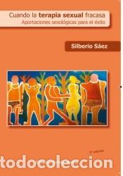Livres: Cuando la terapia sexual fracasa - S&aacute;ez, Silberio