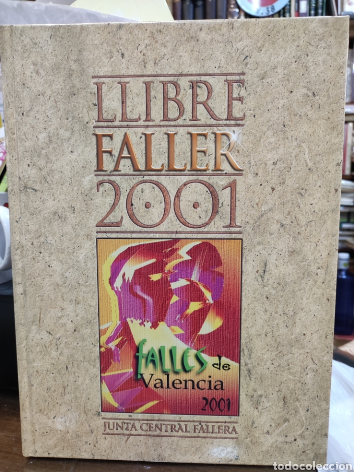 Libros: LLIBRE FALLER 2001 JUNTA CENTRAL FALLERA-FALLAS.LIBRO OFICIAL - Foto 1