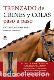B&uuml;cher: Trenzado de crines y colas paso a paso - Ford, Emma; Hill, Cat